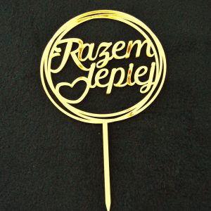 Topper okrągły Razem Lepiej złoty - wzór RL01