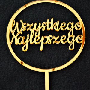 Topper okrągły Wszystkiego Najlepszego złoty - wzór WN01